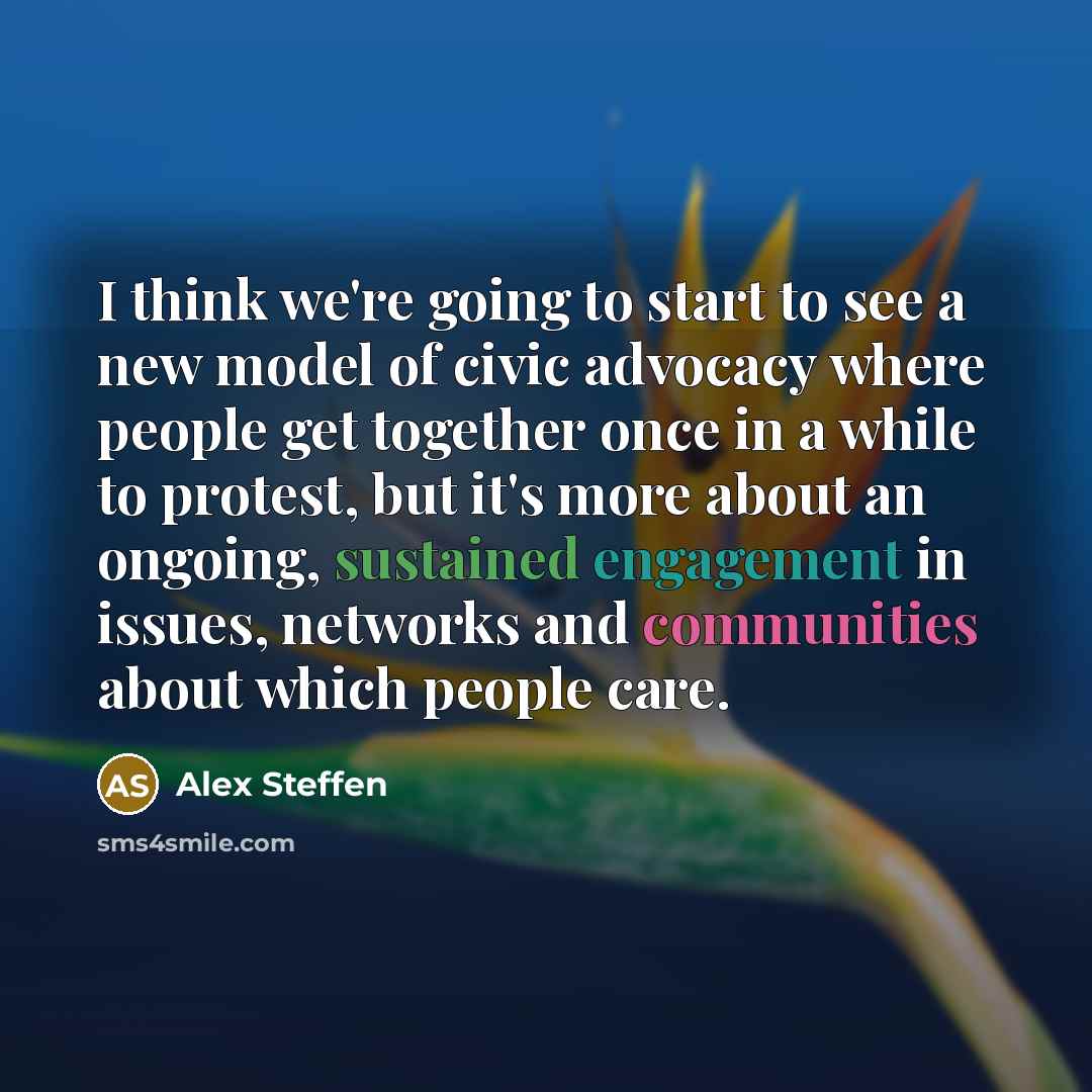 “I think we're going to start to see a new…” quote by Alex Steffen