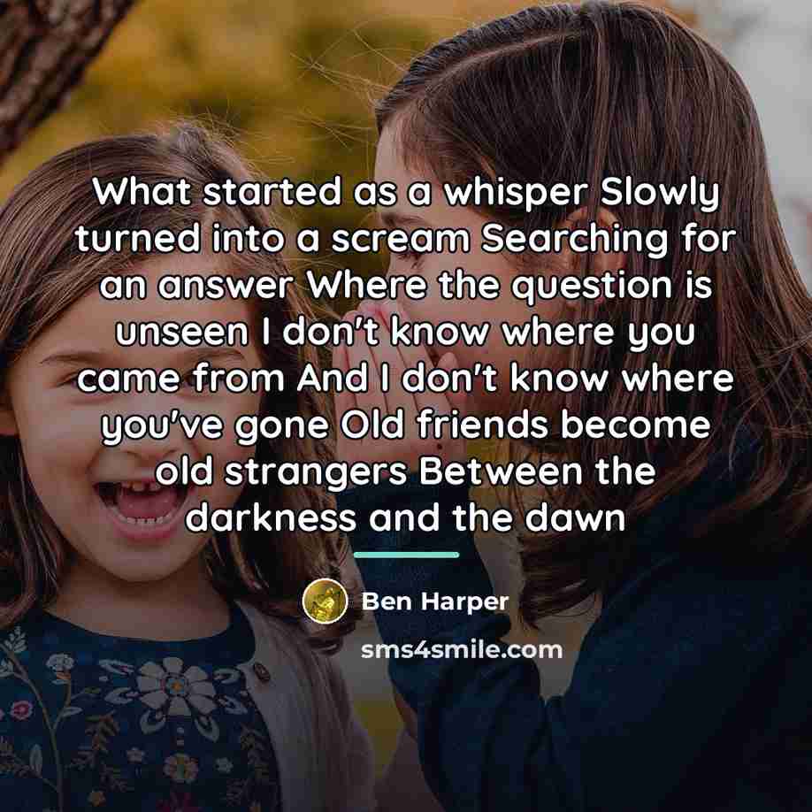 “What started as a whisper Slowly turned into a scream…” quote by Ben Harper