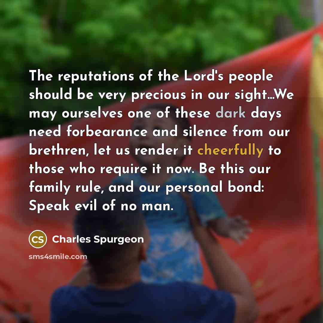 “The reputations of the Lord's people should be very precious…” quote by Charles Spurgeon