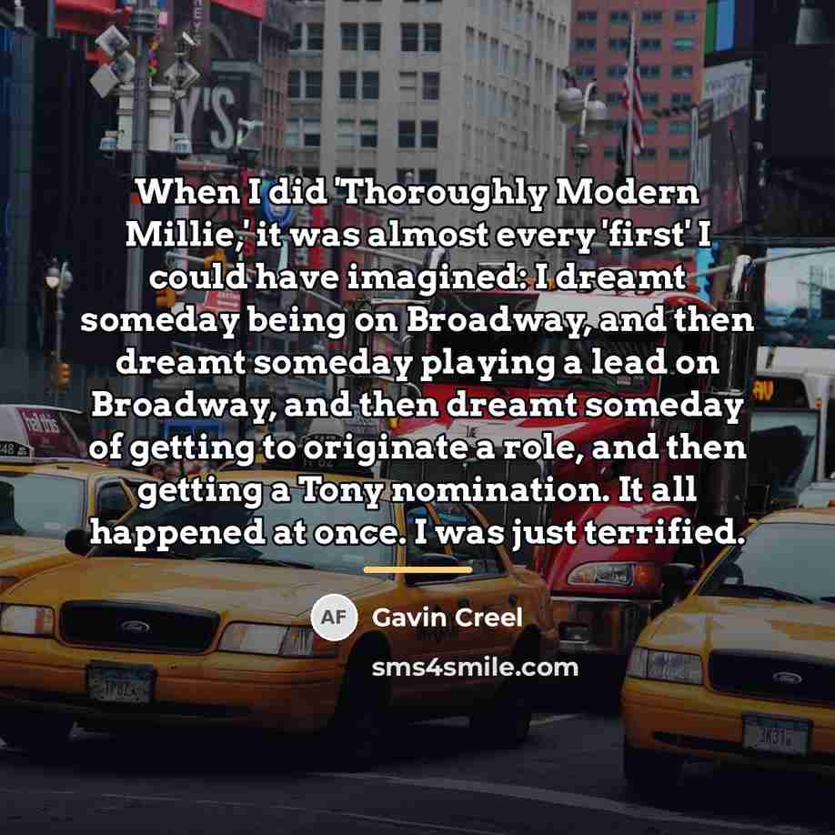 “When I did 'Thoroughly Modern Millie,' it was almost every…” quote by Gavin Creel