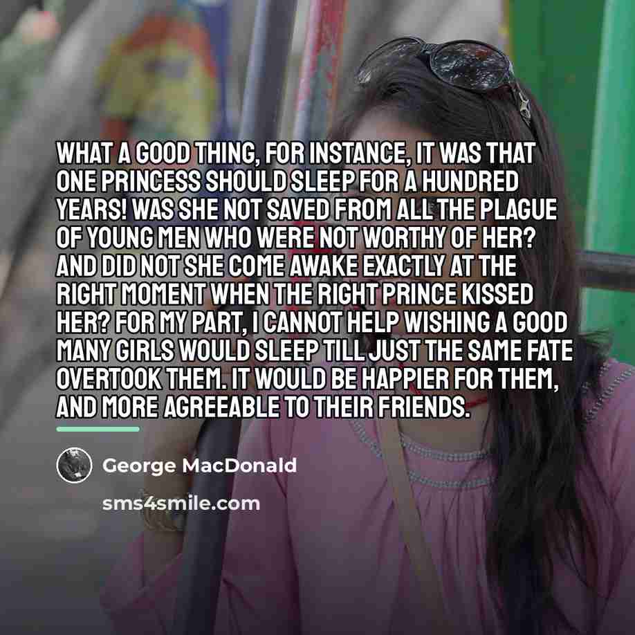 “What a good thing, for instance, it was that one…” quote by George MacDonald