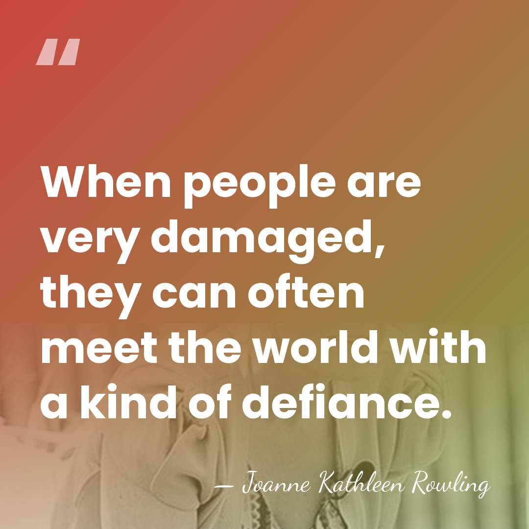When people are very damaged, they can often meet the world with&hellip; - Joanne Kathleen Rowling