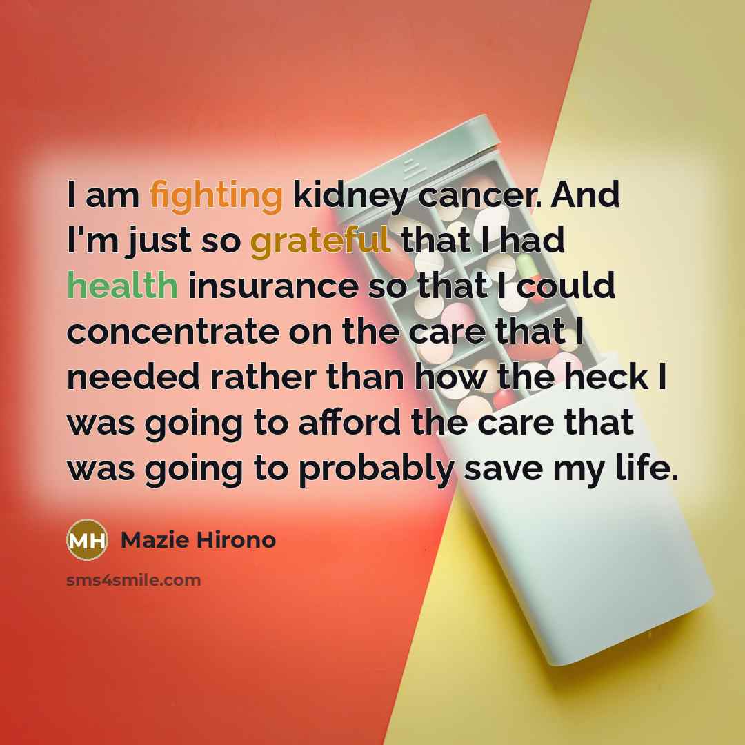 “I am fighting kidney cancer. And I'm just so grateful…” quote by Mazie Hirono