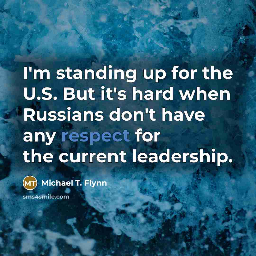 “I'm standing up for the U.S. But it's hard when…” quote by Michael T. Flynn