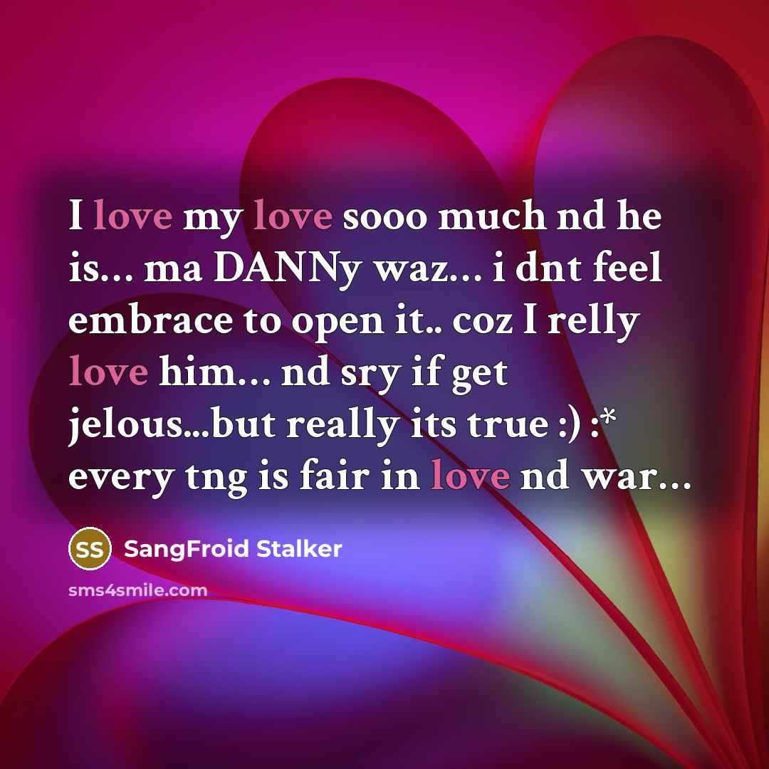 “I love my love sooo much nd he is.... ma…” quote by SangFroid Stalker