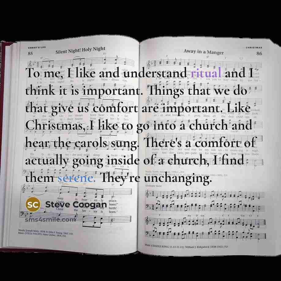 “To me, I like and understand ritual and I think…” quote by Steve Coogan
