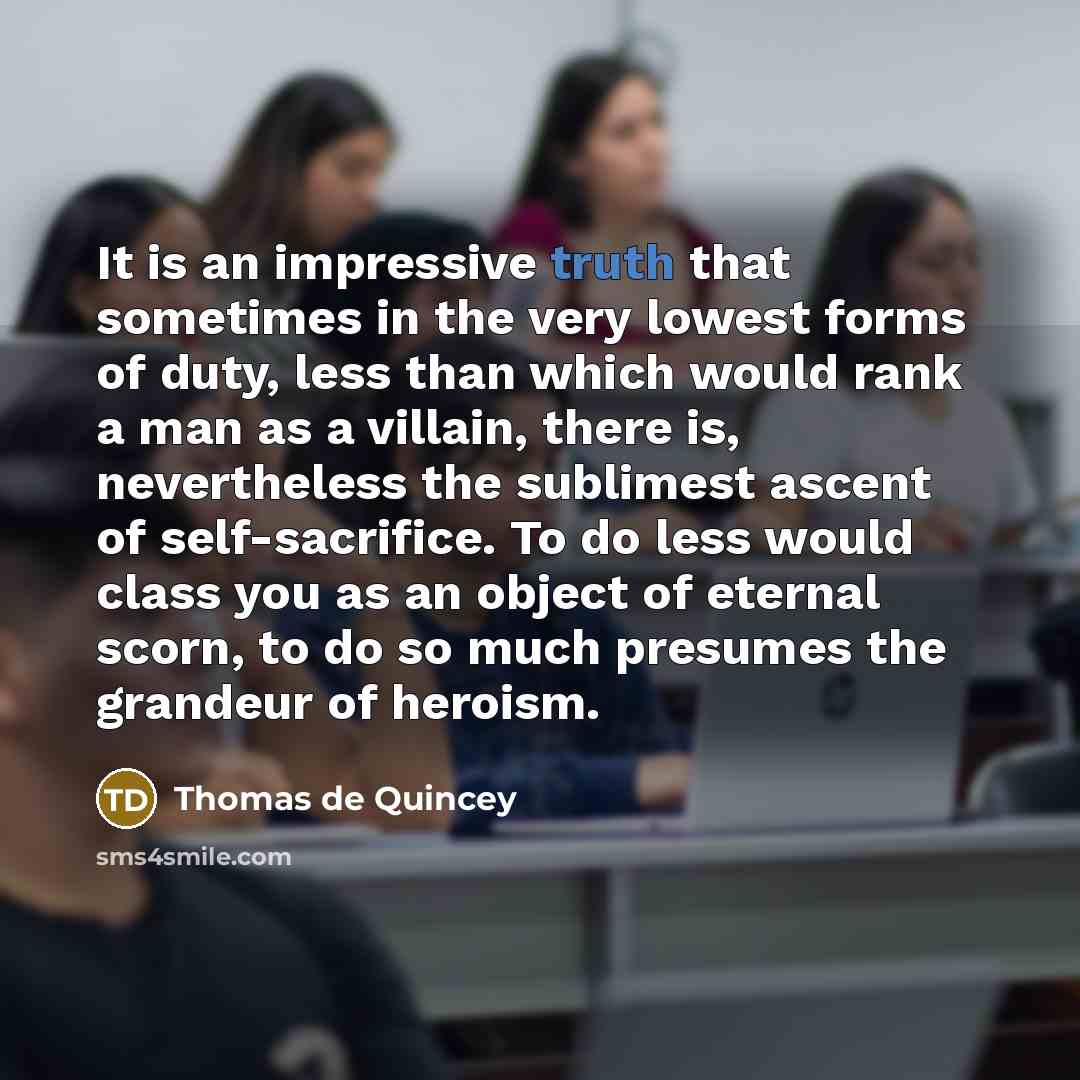 “It is an impressive truth that sometimes in the very…” quote by Thomas de Quincey
