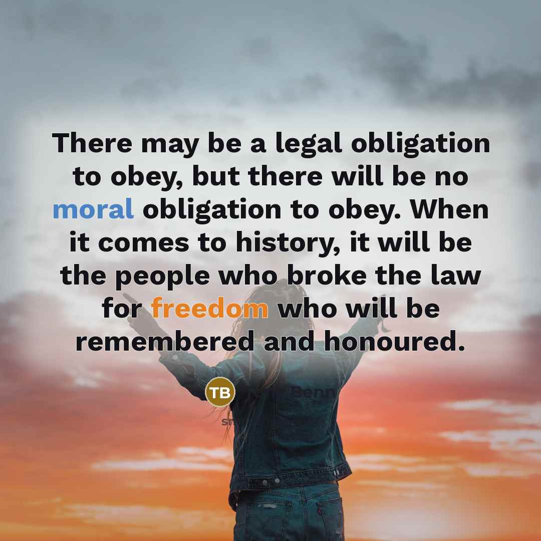 “There may be a legal obligation to obey, but there…” quote by Tony Benn