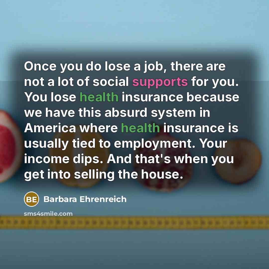 “Once you do lose a job, there are not a…” quote by Barbara Ehrenreich