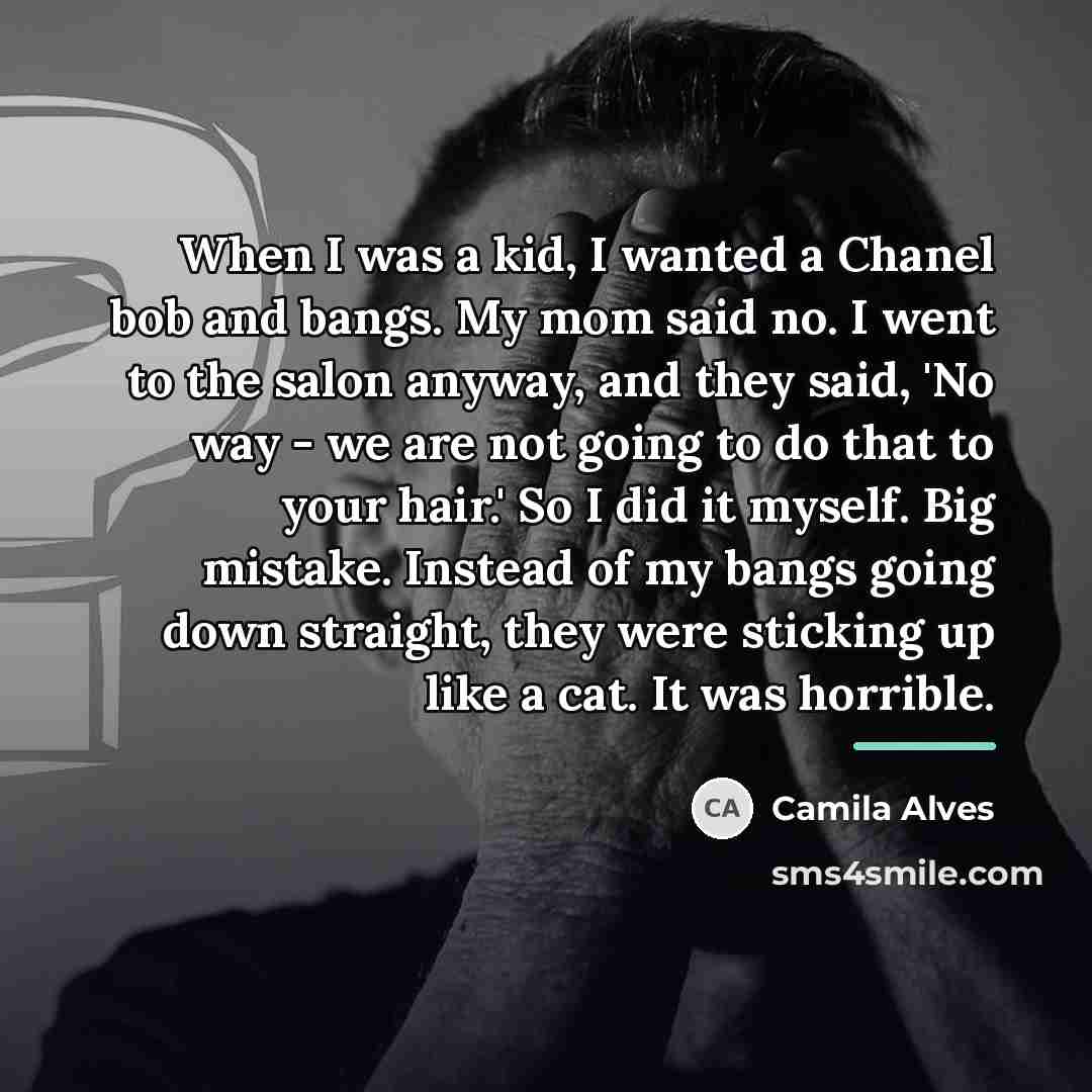 “When I was a kid, I wanted a Chanel bob…” quote by Camila Alves