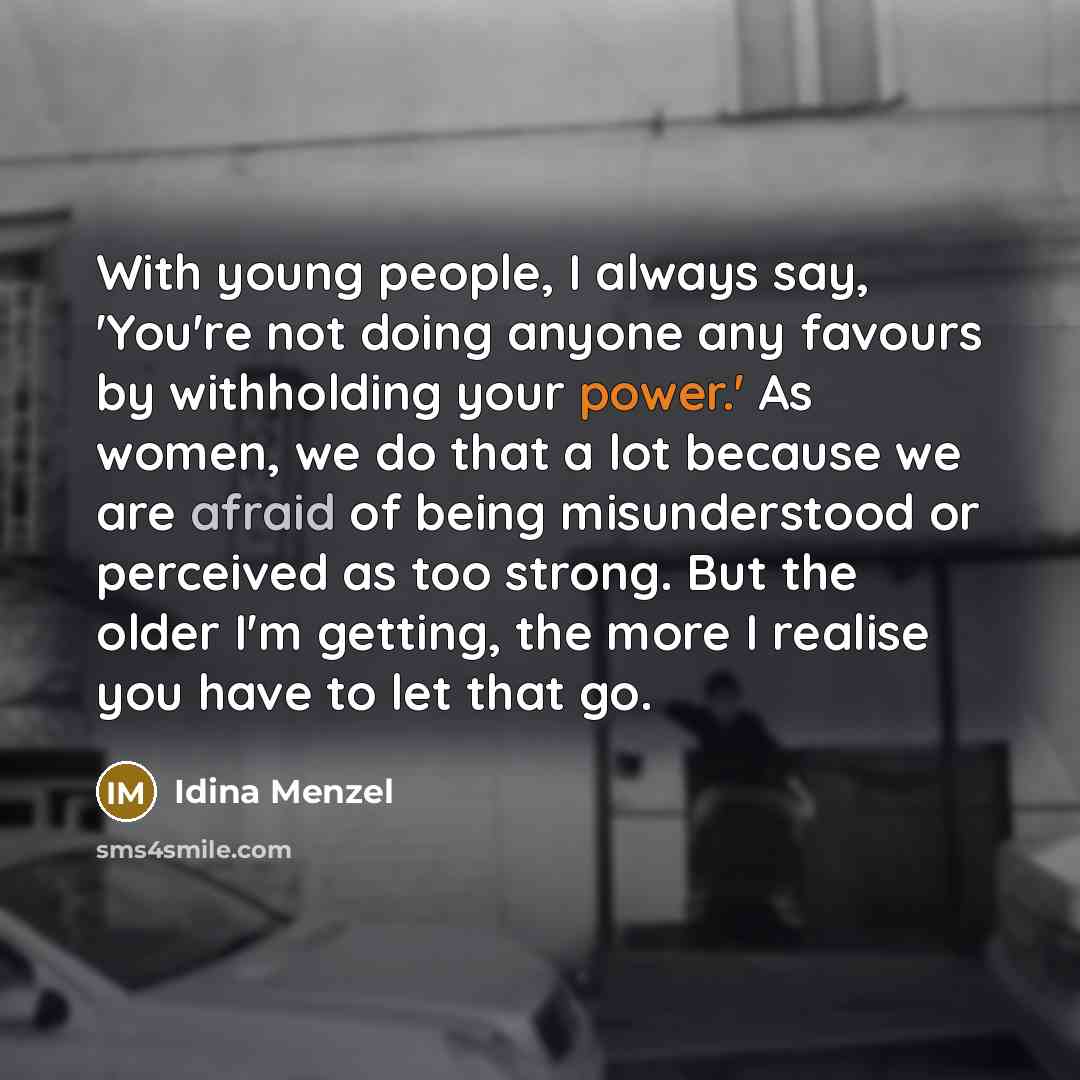 “With young people, I always say, 'You're not doing anyone…” quote by Idina Menzel