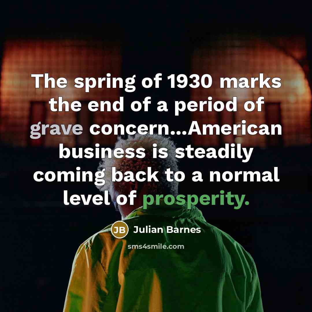 “The spring of 1930 marks the end of a period…” quote by Julian Barnes