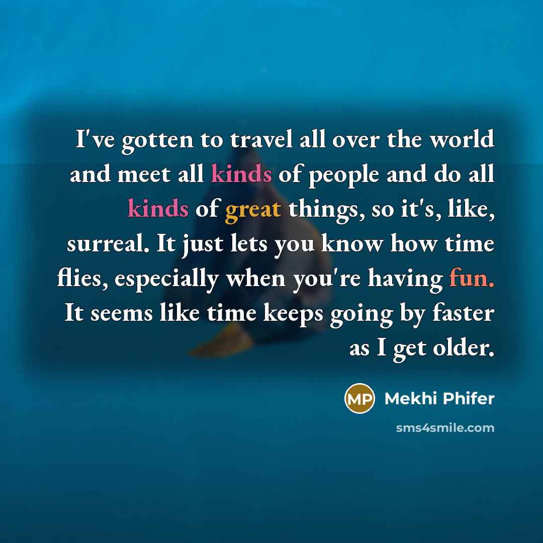 “I've gotten to travel all over the world and meet…” quote by Mekhi Phifer