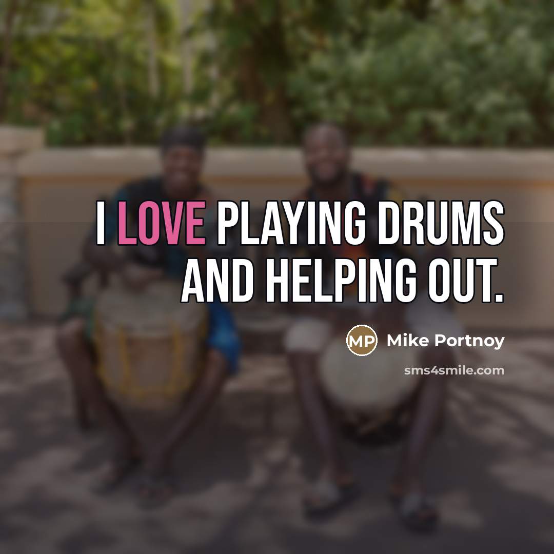 “I love playing drums and helping out.…” quote by Mike Portnoy