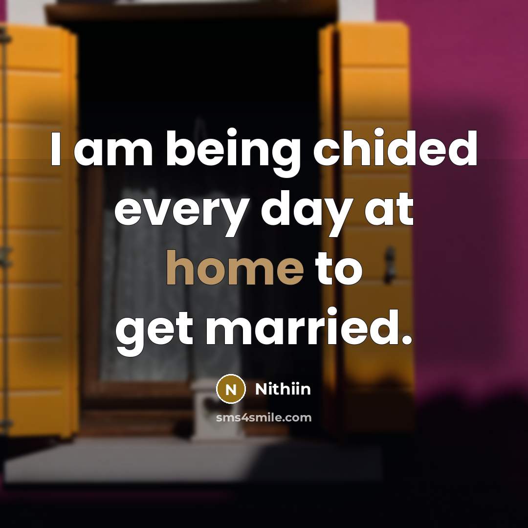 “I am being chided every day at home to get…” quote by Nithiin