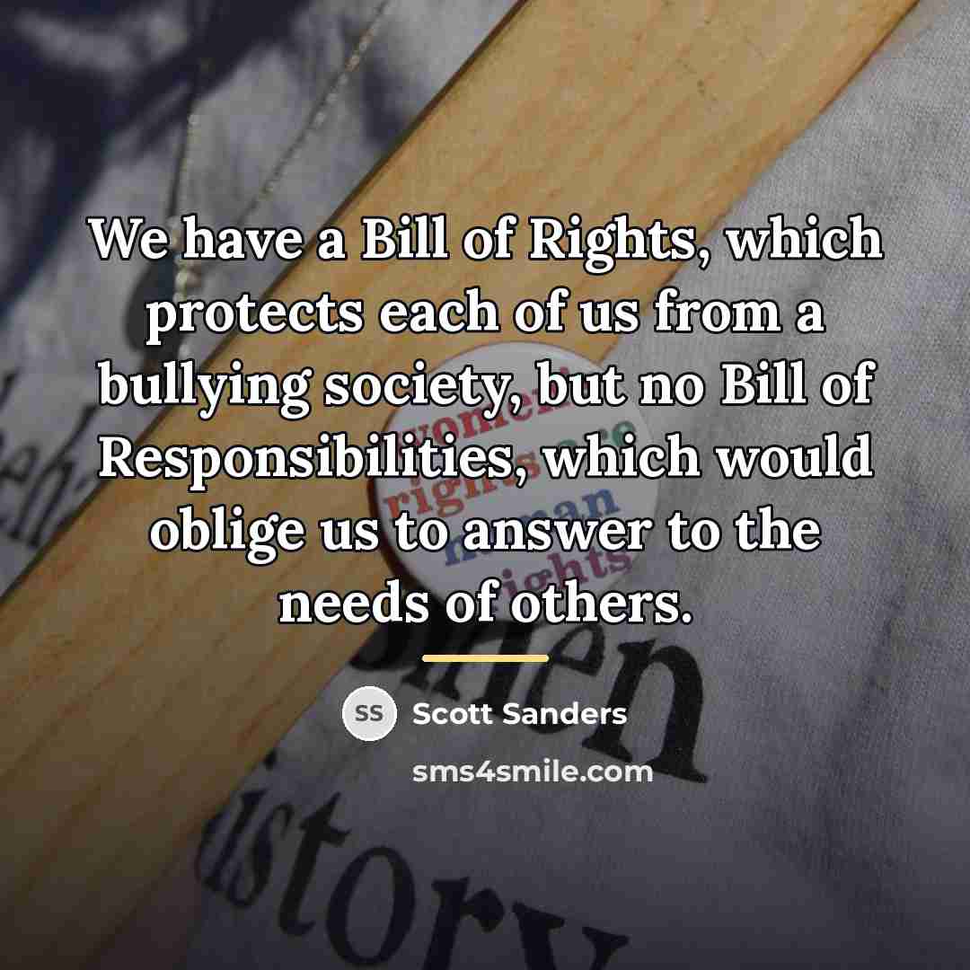 “We have a Bill of Rights, which protects each of…” quote by Scott Sanders