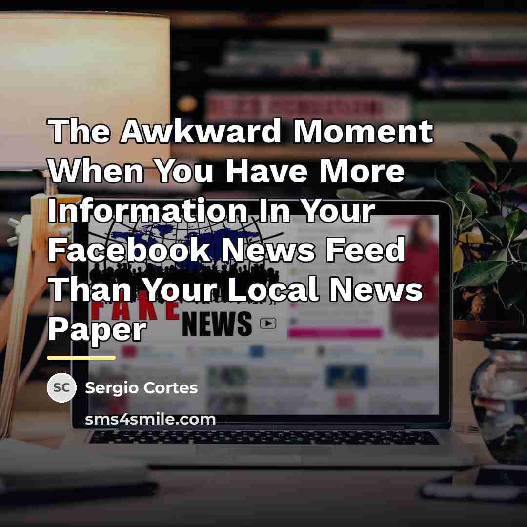 “The Awkward Moment When You Have More Information In Your…” quote by Sergio Cortes