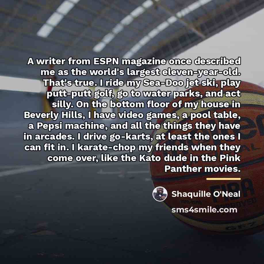 “A writer from ESPN magazine once described me as the…” quote by Shaquille O'Neal