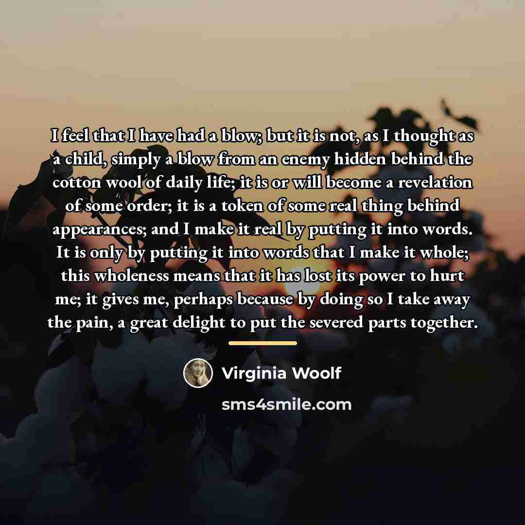 “I feel that I have had a blow; but it…” quote by Virginia Woolf