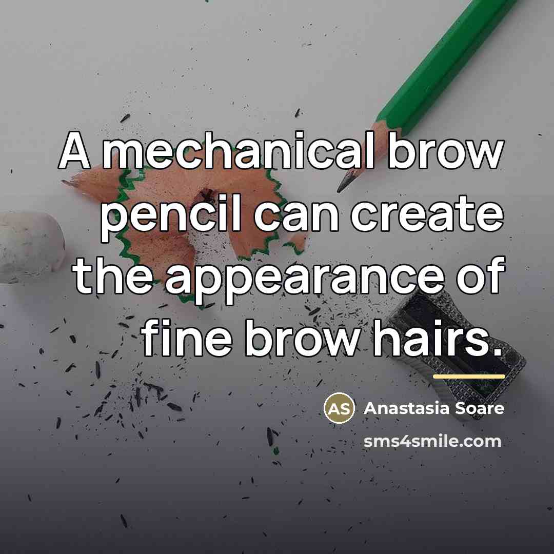 “A mechanical brow pencil can create the appearance of fine…” quote by Anastasia Soare