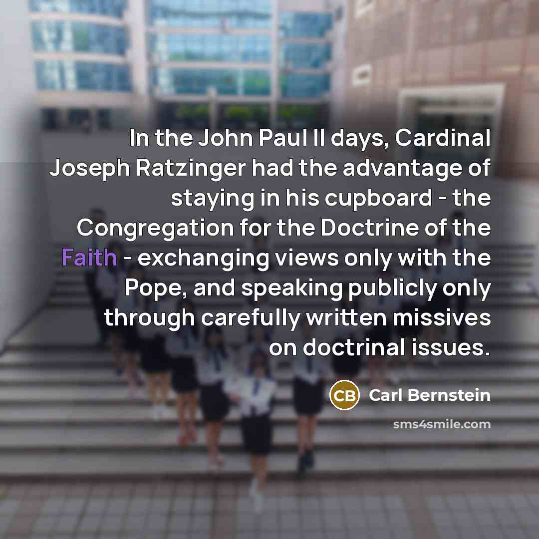 “In the John Paul II days, Cardinal Joseph Ratzinger had…” quote by Carl Bernstein