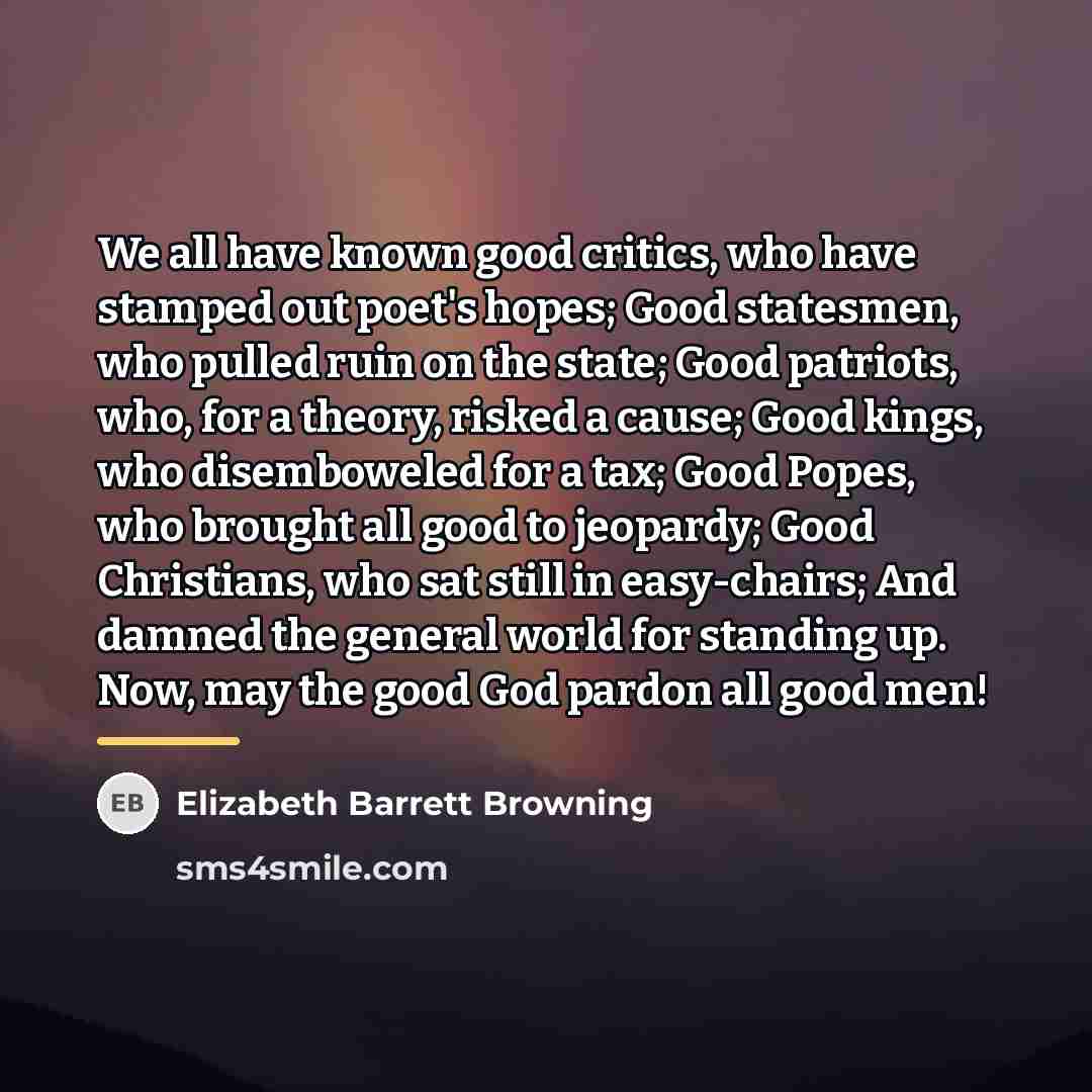 “We all have known good critics, who have stamped out…” quote by Elizabeth Barrett Browning