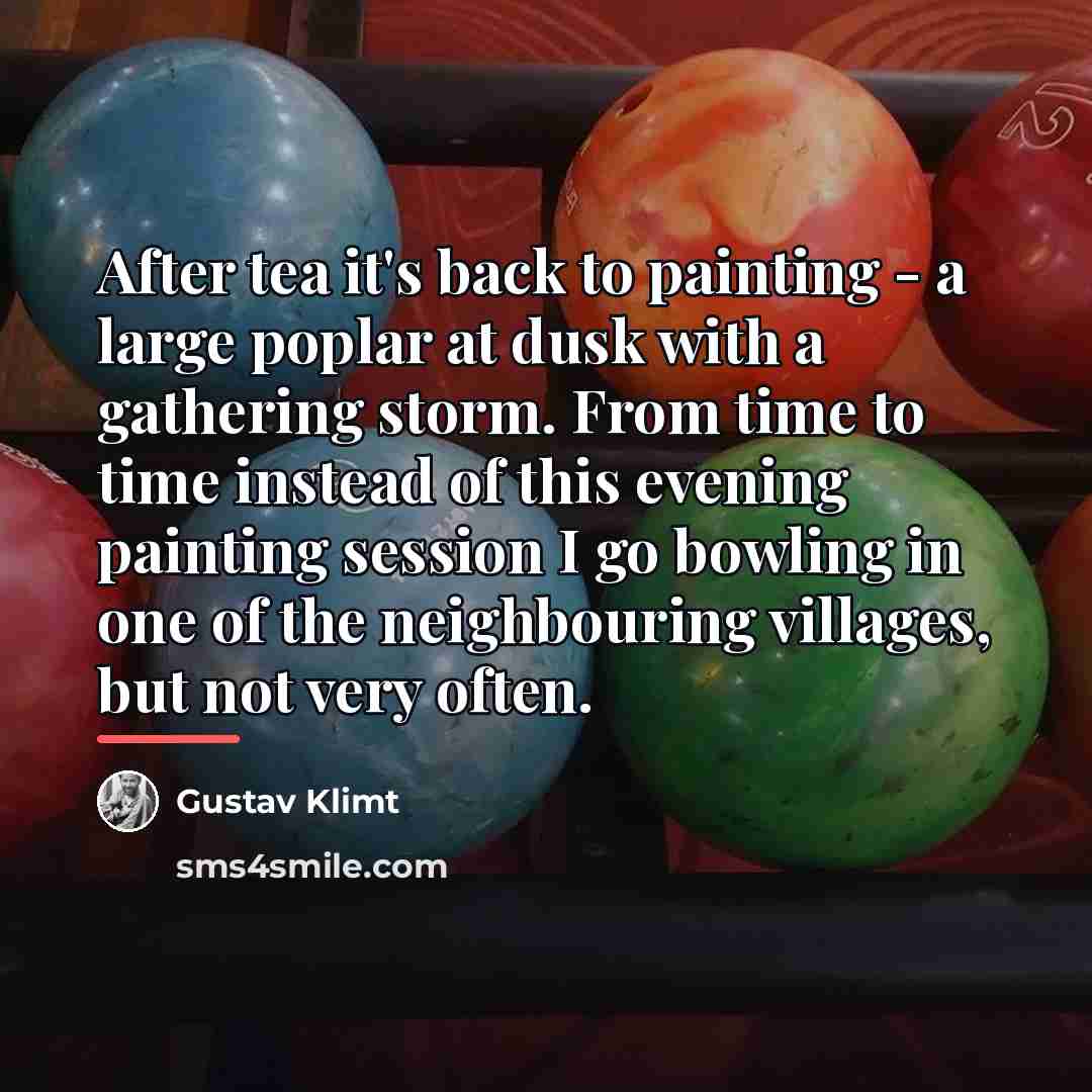 “After tea it's back to painting - a large poplar…” quote by Gustav Klimt