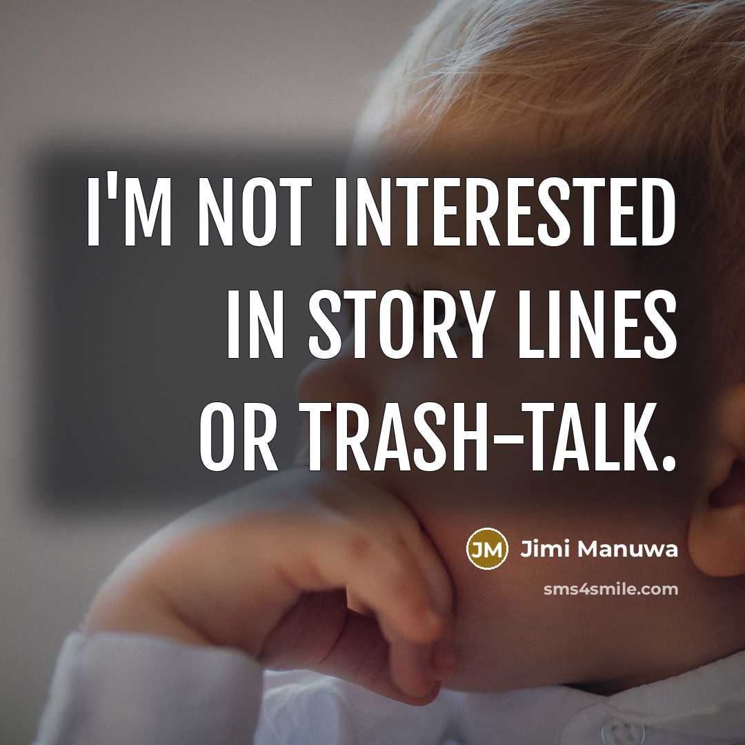 “I'm not interested in story lines or trash-talk.…” quote by Jimi Manuwa