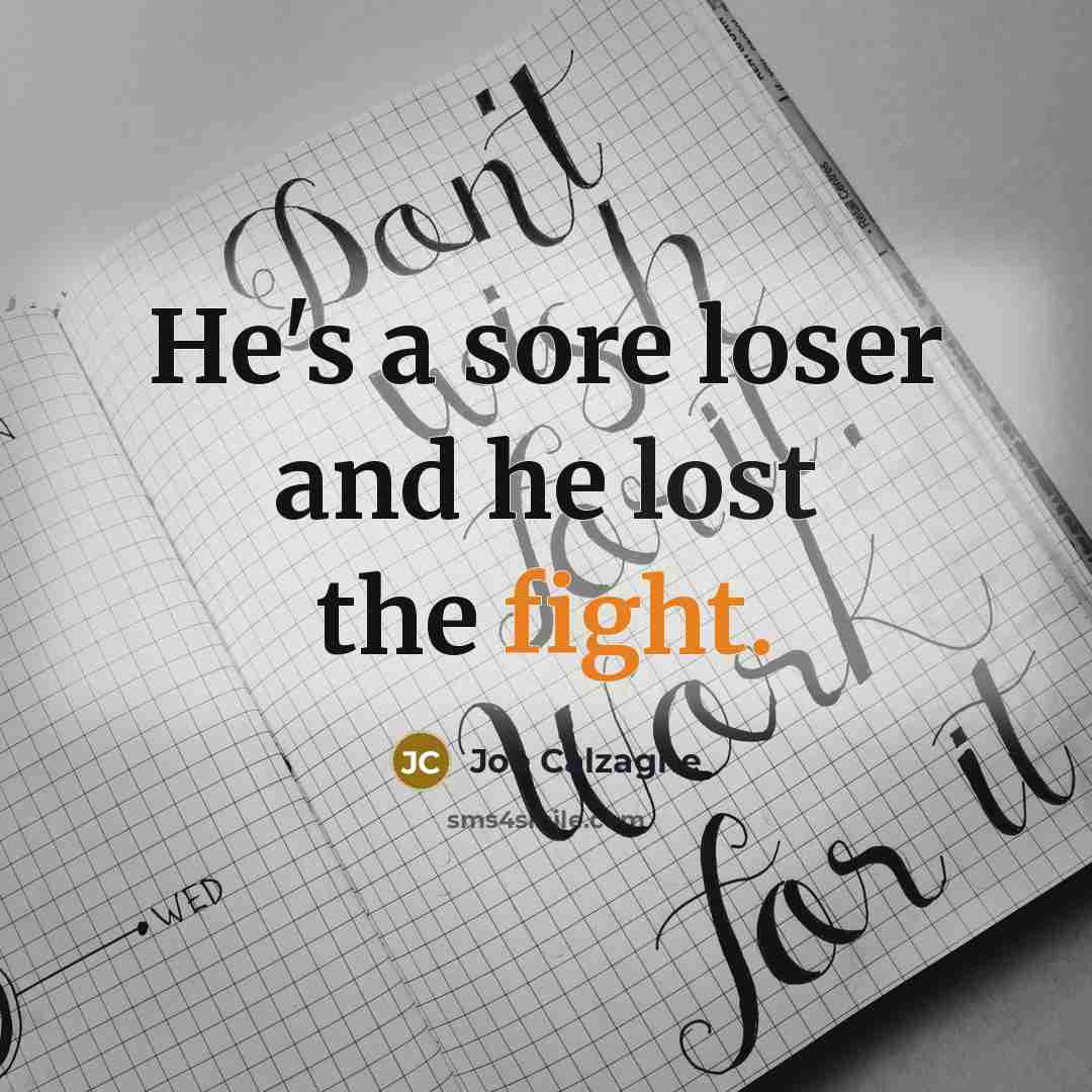 “He's a sore loser and he lost the fight.” quote by Joe Calzaghe