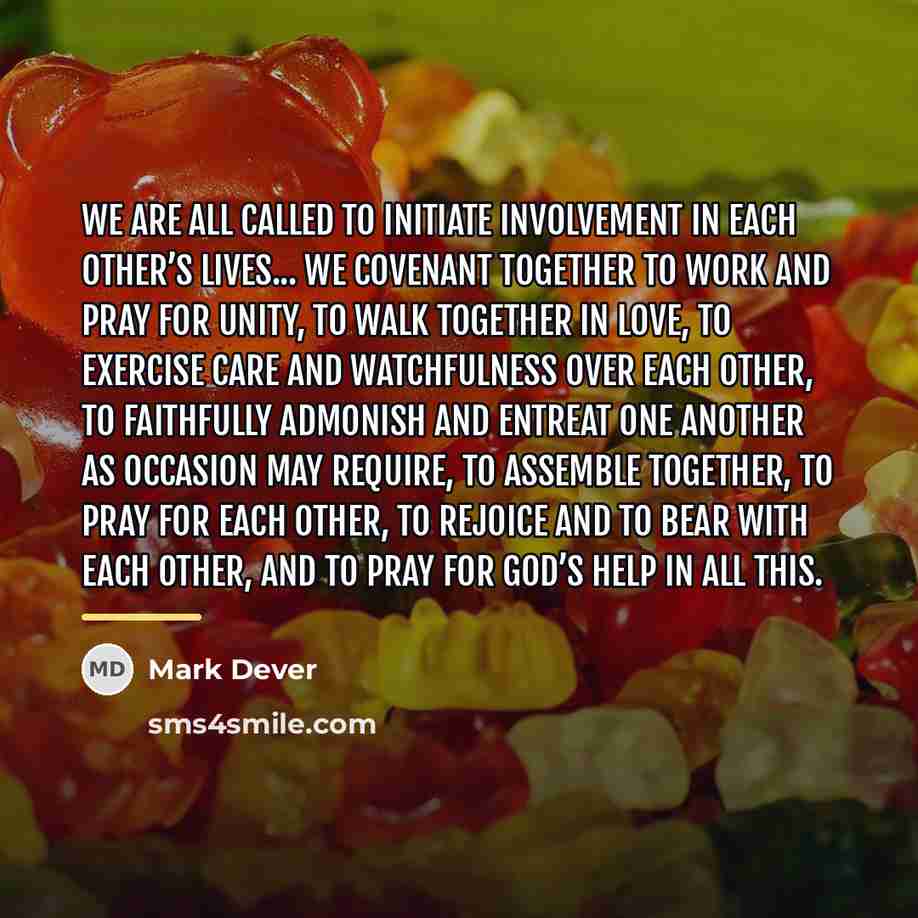 “We are all called to initiate involvement in each other’s…” quote by Mark Dever