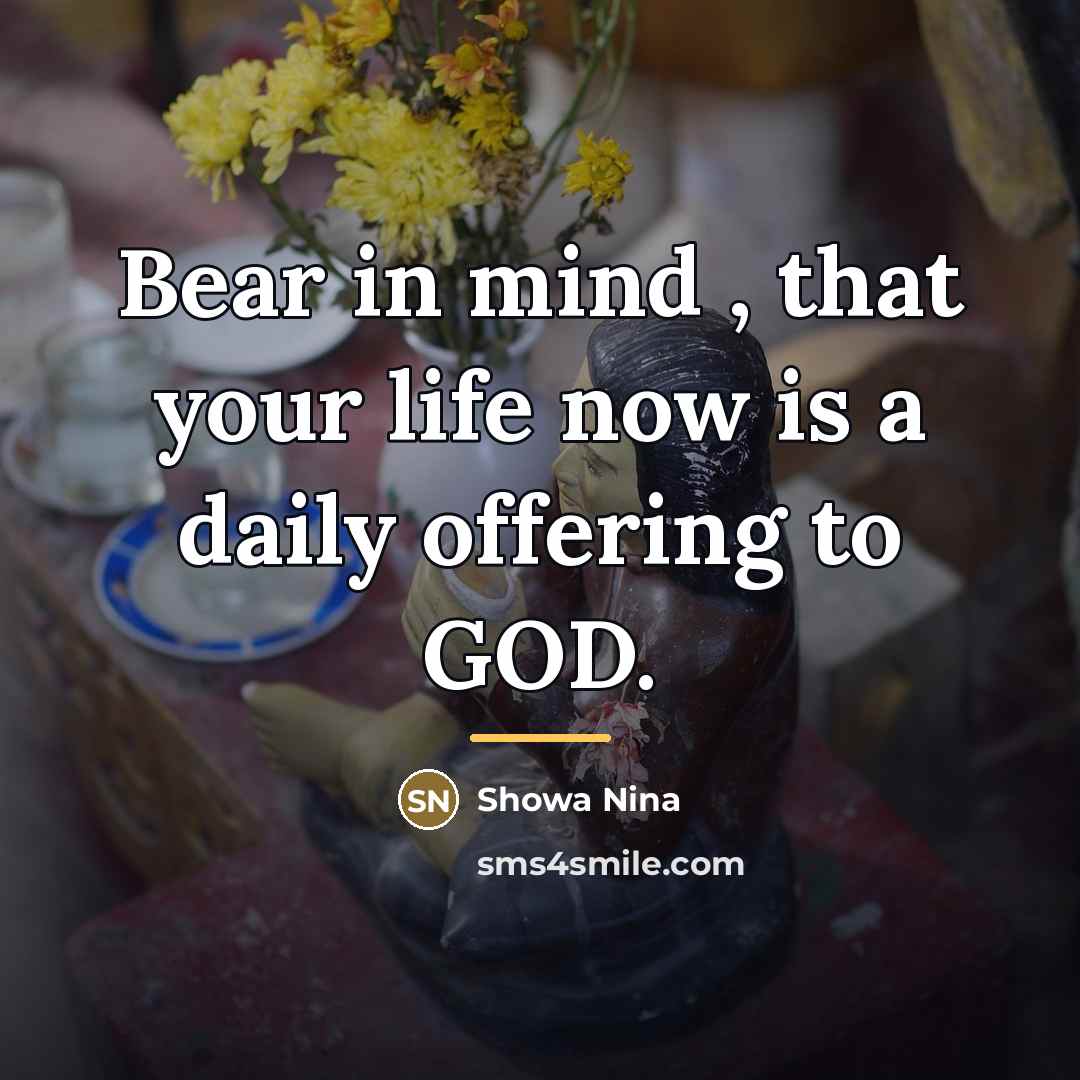 “Bear in mind , that your life now is a…” quote by Showa Nina
