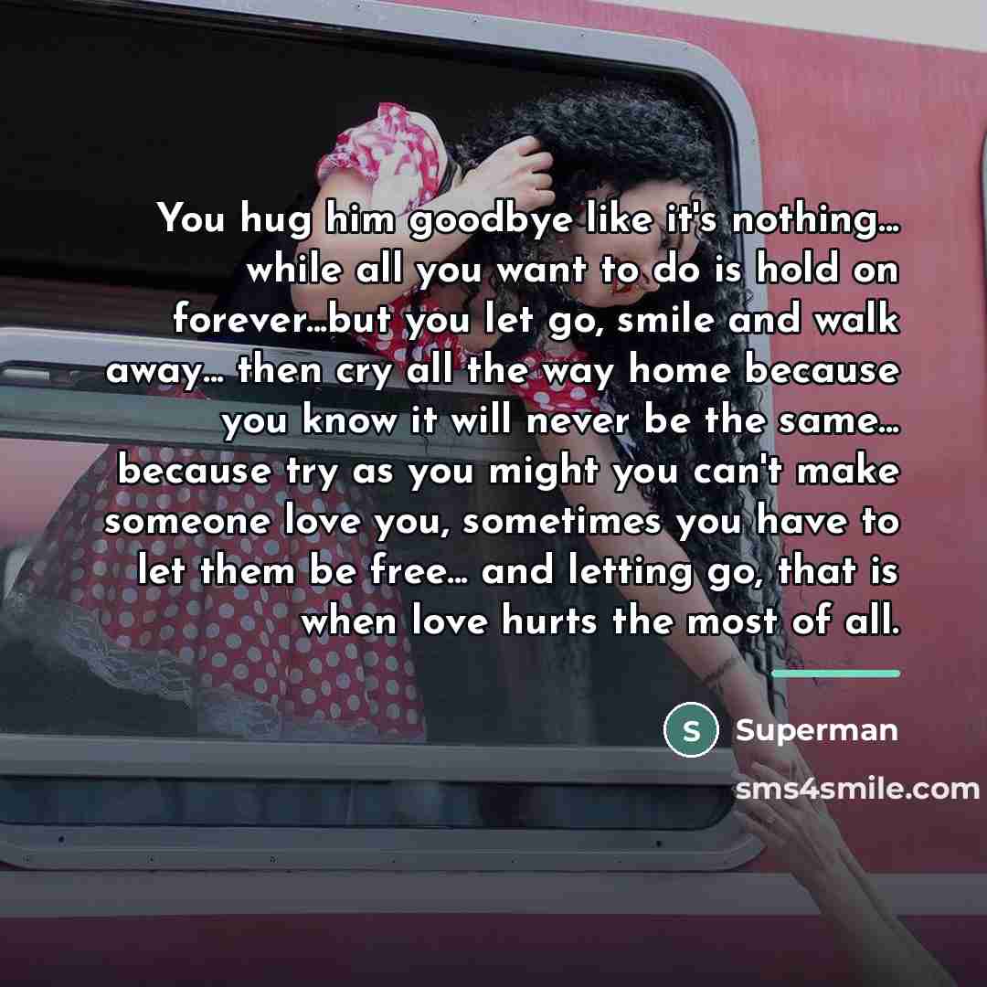 “You hug him goodbye like it's nothing... while all you…” quote by Superman