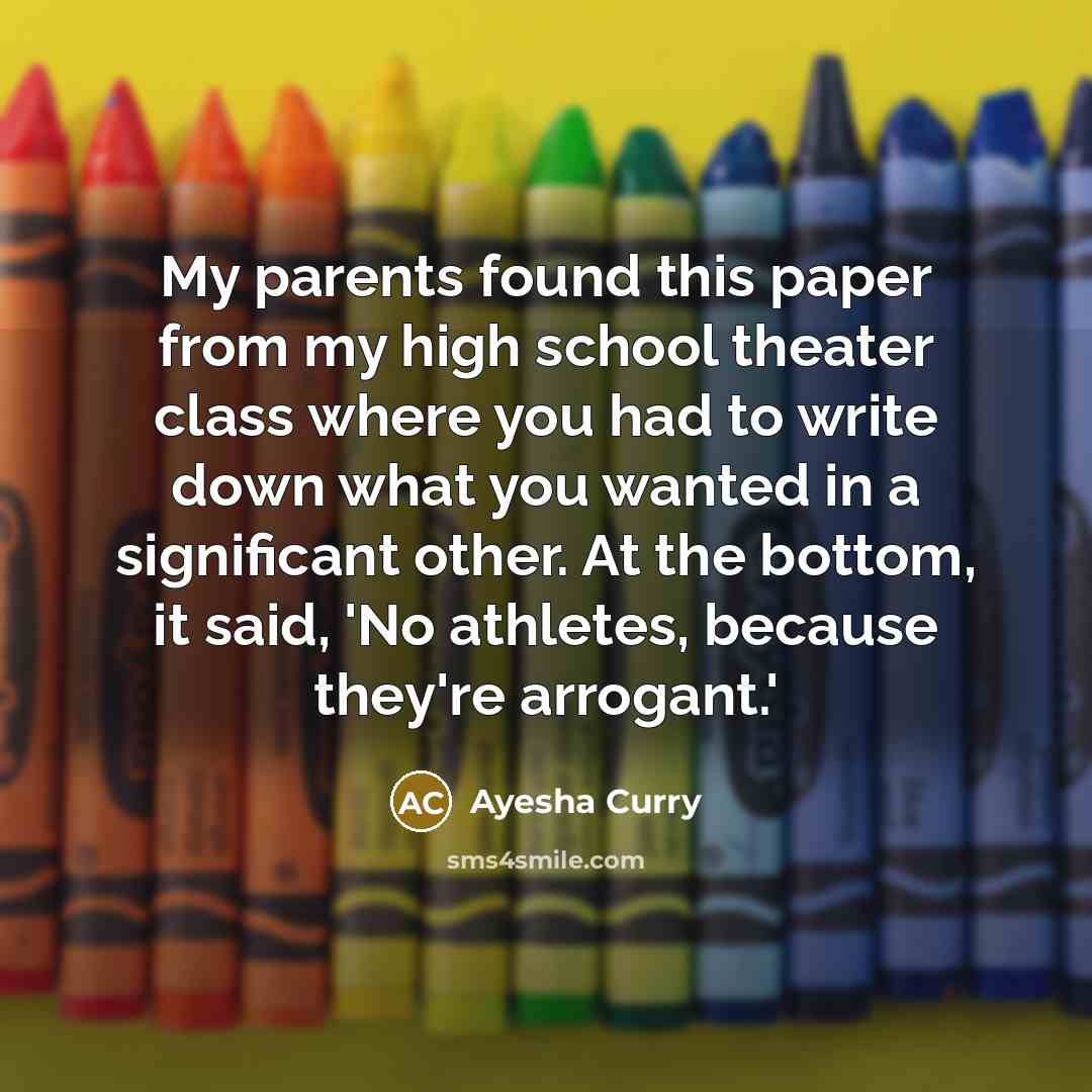 “My parents found this paper from my high school theater…” quote by Ayesha Curry
