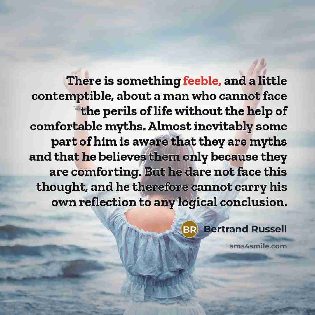 “There is something feeble, and a little contemptible, about a…” quote by Bertrand Russell