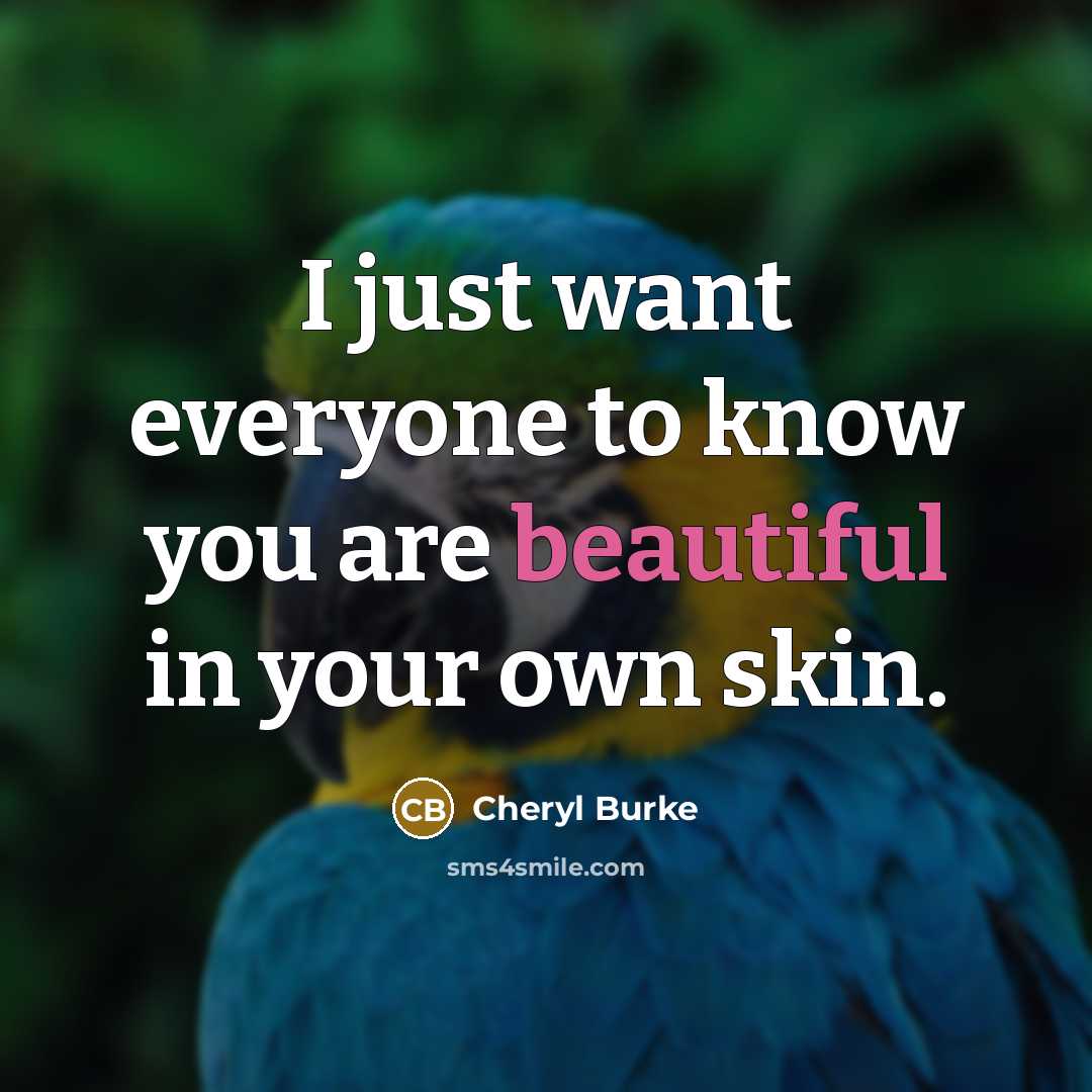 “I just want everyone to know you are beautiful in…” quote by Cheryl Burke