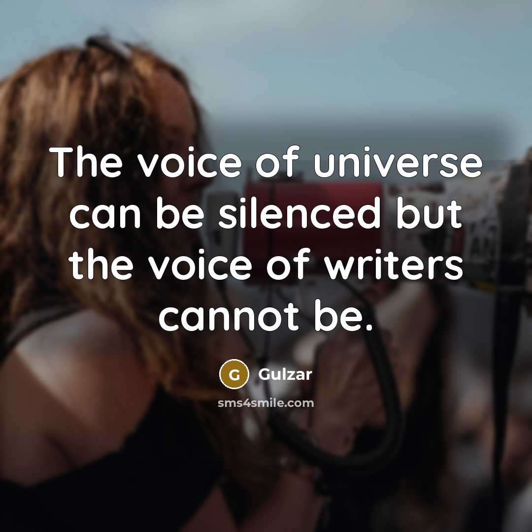 “The voice of universe can be silenced but the voice…” quote by Gulzar