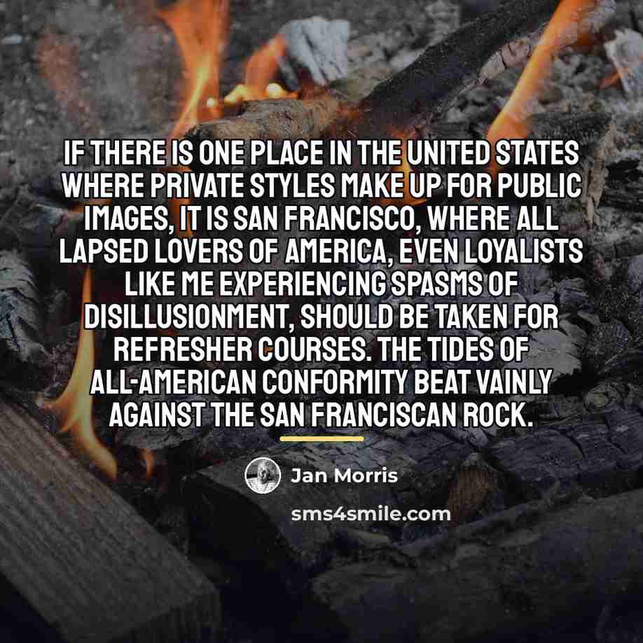 “if there is one place in the United States where…” quote by Jan Morris