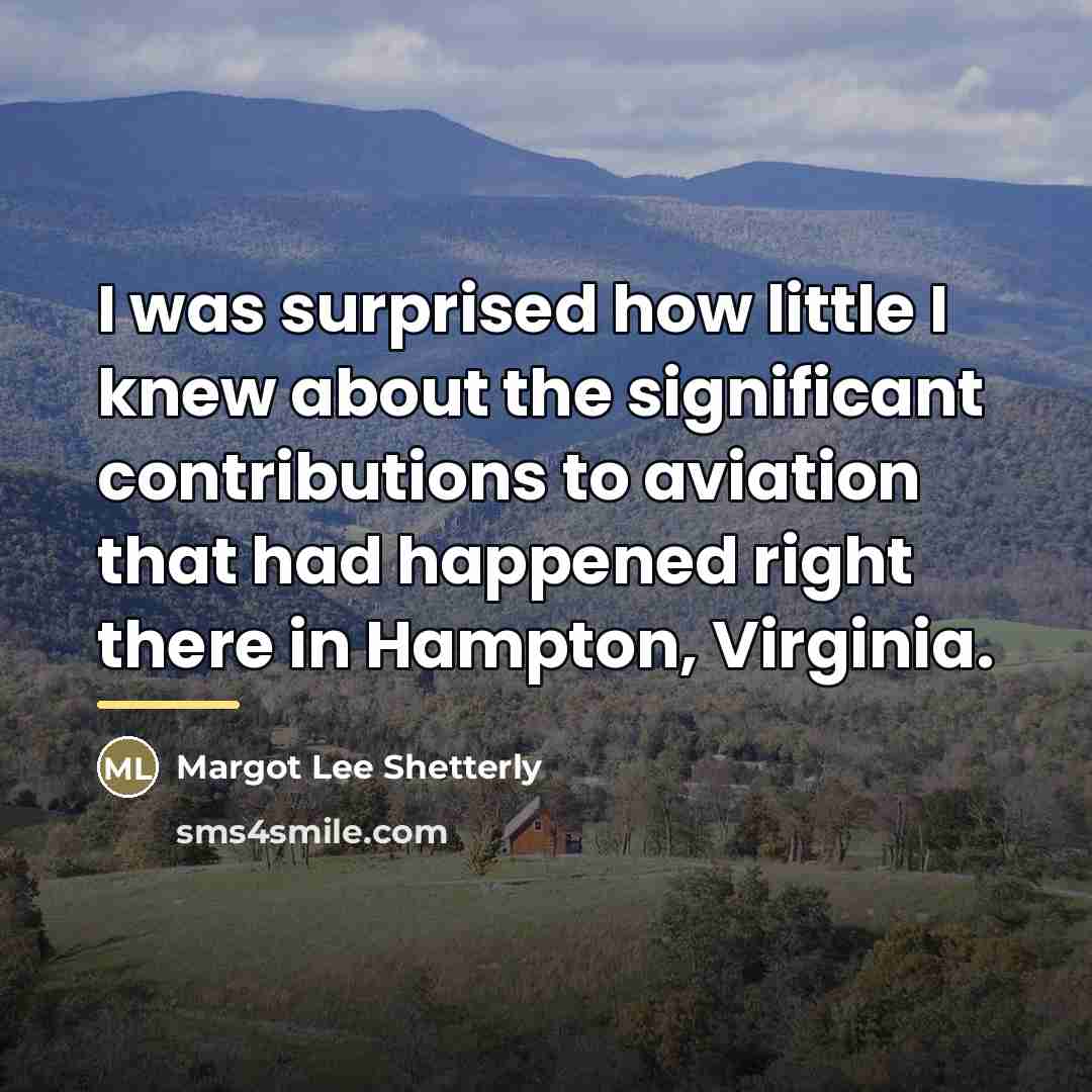 “I was surprised how little I knew about the significant…” quote by Margot Lee Shetterly