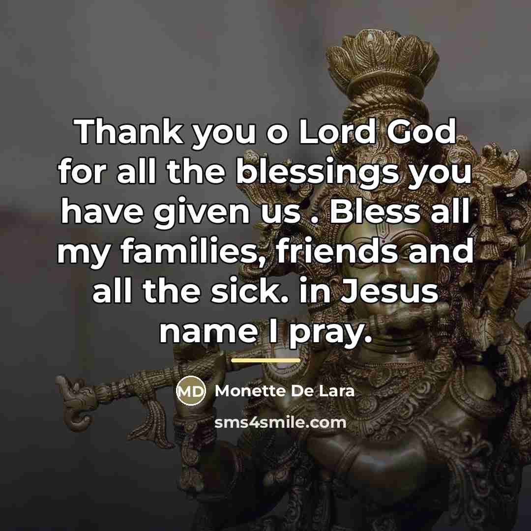 “Thank you o Lord God for all the blessings you…” quote by Monette De Lara