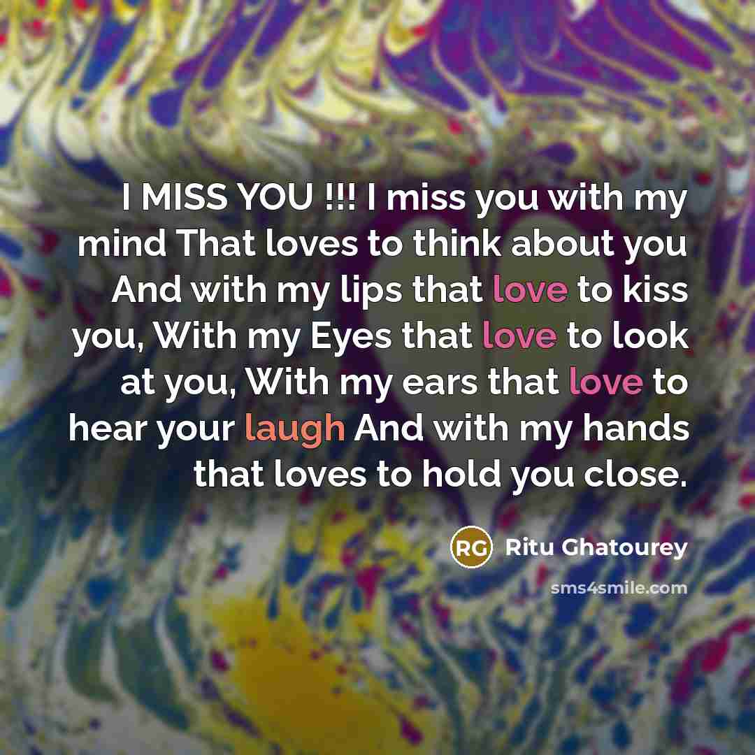 “I MISS YOU !!! I miss you with my mind…” quote by Ritu Ghatourey