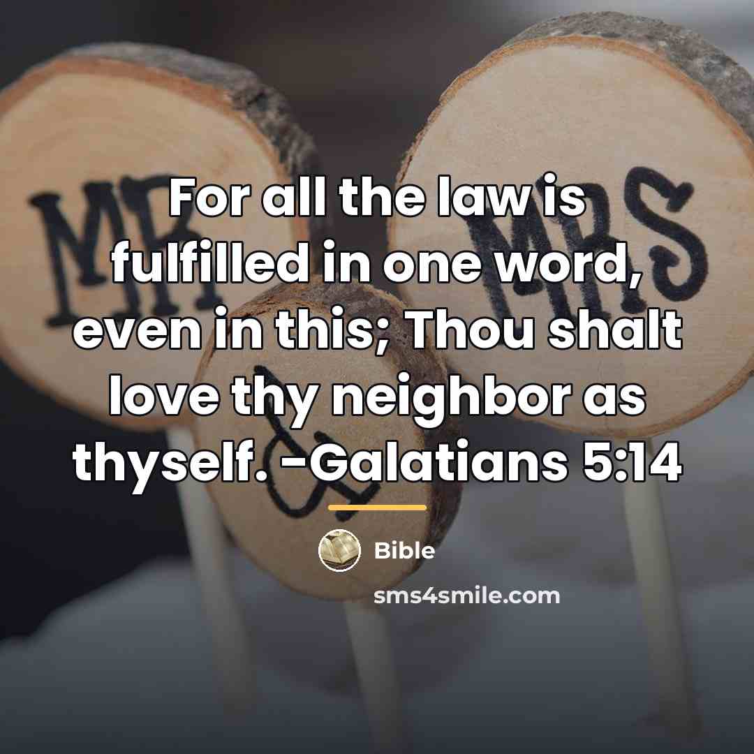 “For all the law is fulfilled in one word, even…” quote by Bible