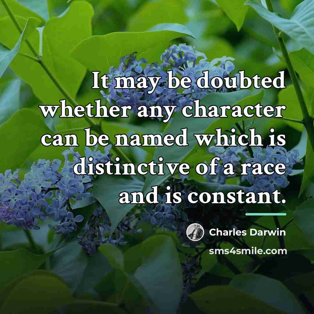 “It may be doubted whether any character can be named…” quote by Charles Darwin