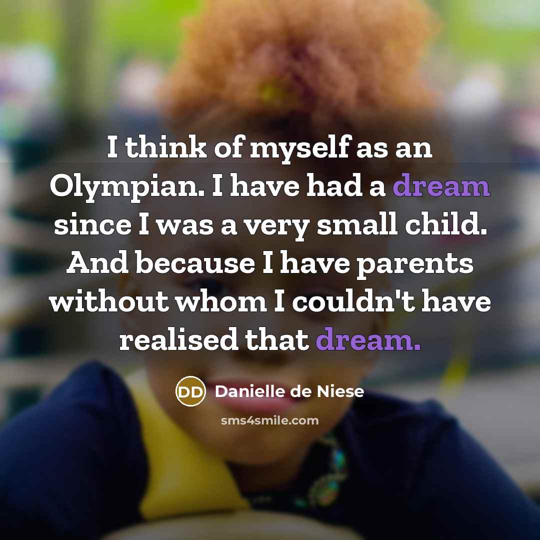 “I think of myself as an Olympian. I have had…” quote by Danielle de Niese