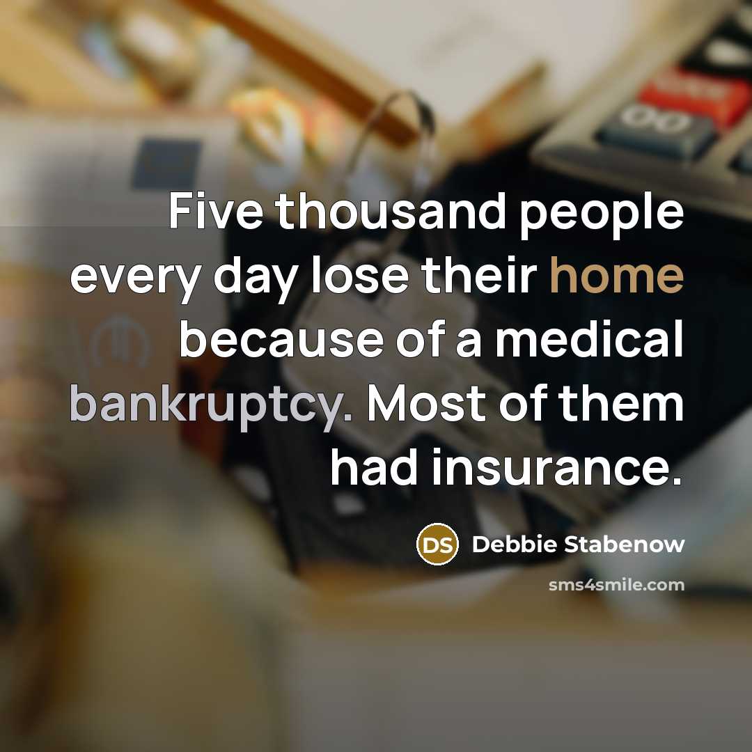 “Five thousand people every day lose their home because of…” quote by Debbie Stabenow