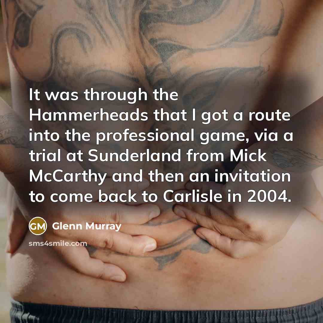 “It was through the Hammerheads that I got a route…” quote by Glenn Murray