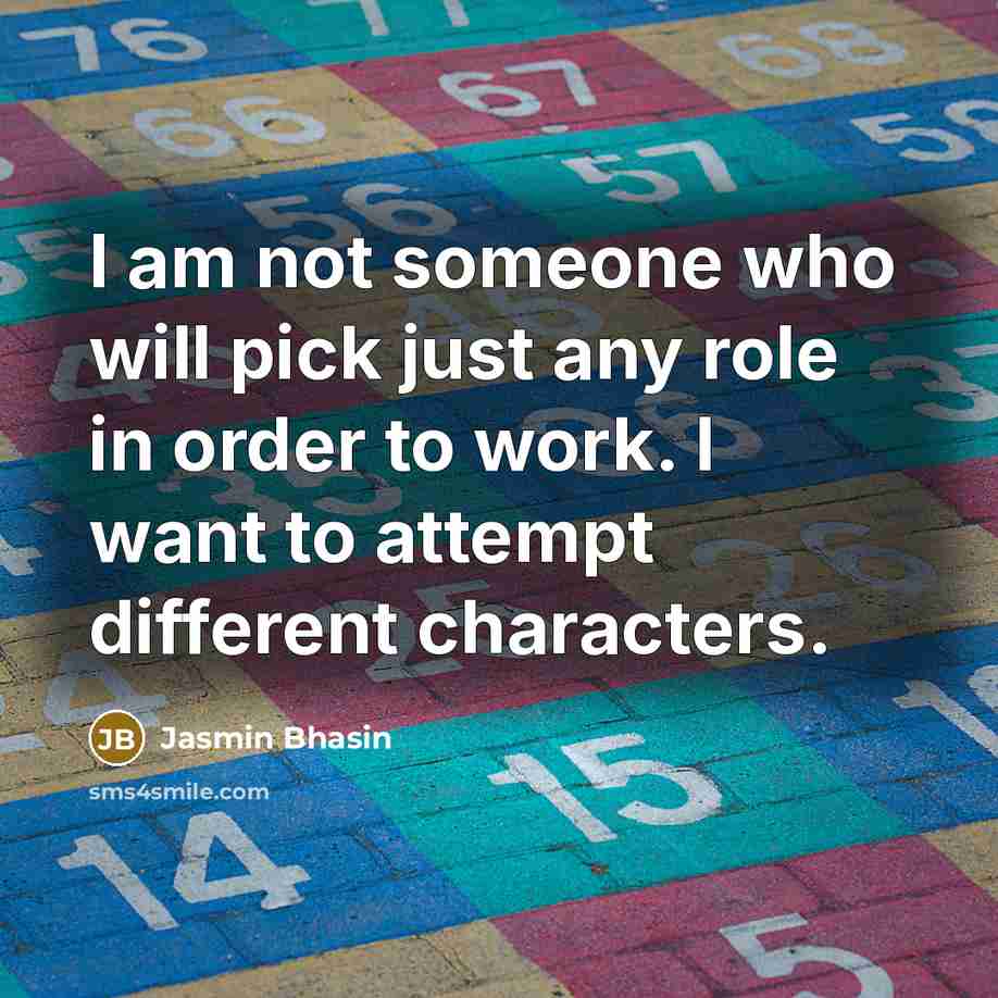 “I am not someone who will pick just any role…” quote by Jasmin Bhasin