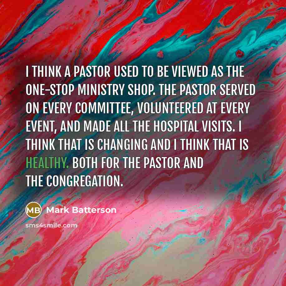 “I think a pastor used to be viewed as the…” quote by Mark Batterson