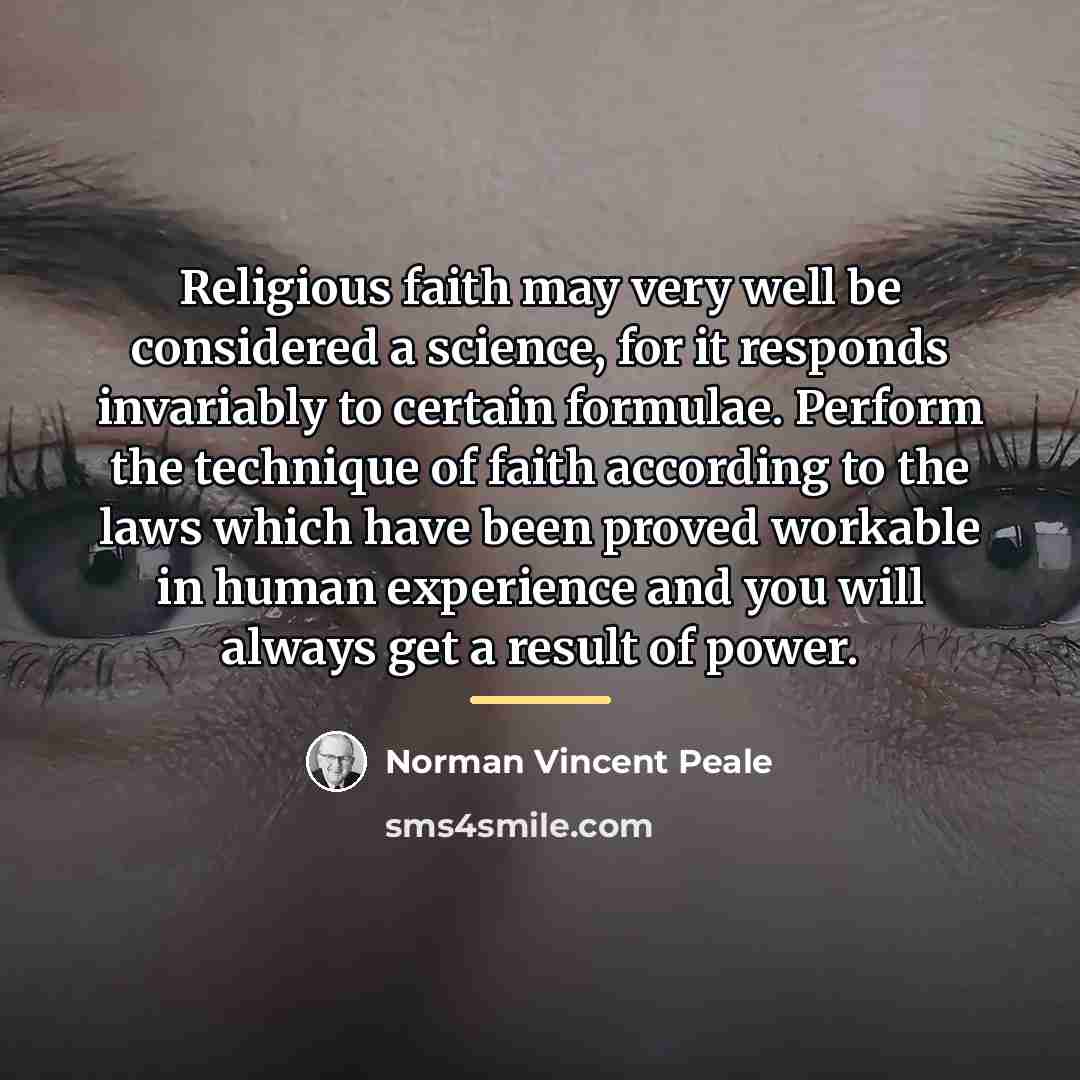 “Religious faith may very well be considered a science, for…” quote by Norman Vincent Peale