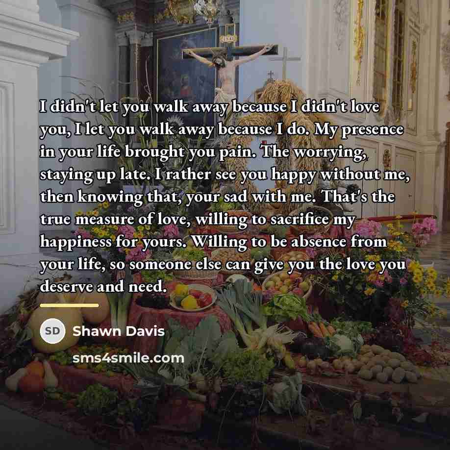 “I didn't let you walk away because I didn't love…” quote by Shawn Davis