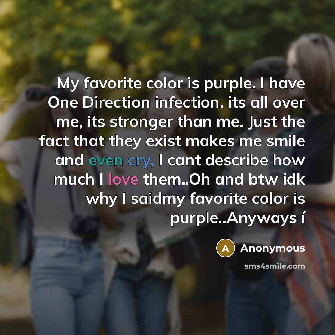 “My favorite color is purple. I have One Direction infection.…” quote by Anonymous